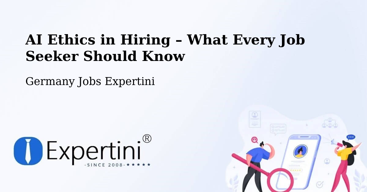 AI Ethics in Recruitment & Hiring – Lüderitz - Lüderitz, Germany Jobs Expertini