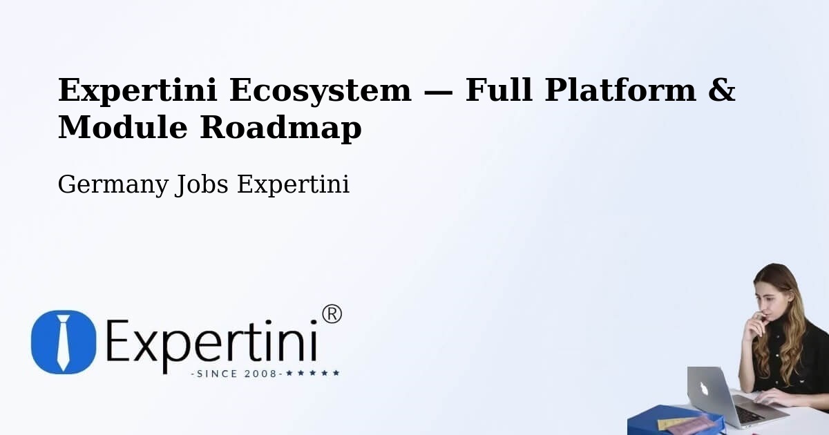 Expertini Ecosystem — Full Platform & Module Roadmap – Lüderitz