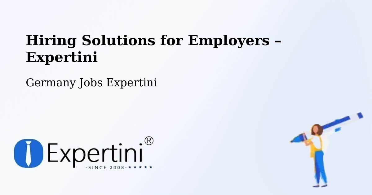 Hiring Solutions for Employers in Lüderitz - Lüderitz, Germany Jobs Expertini